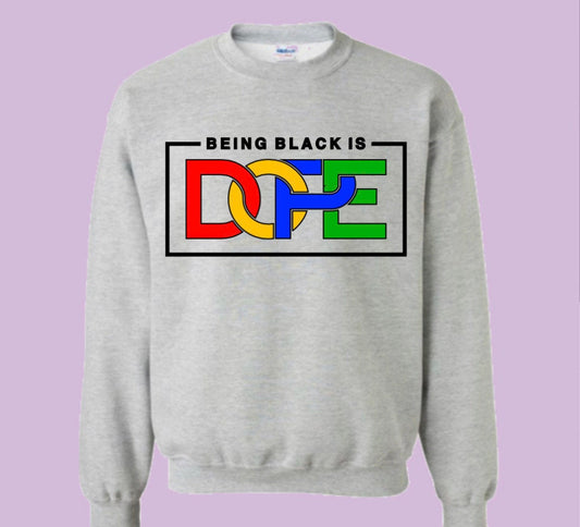 Being Black is Dope