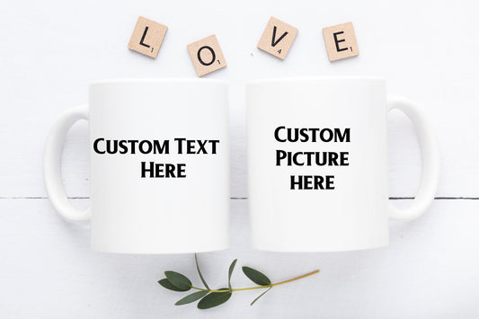 Custom Picture or Text Mug, Printed on Mug