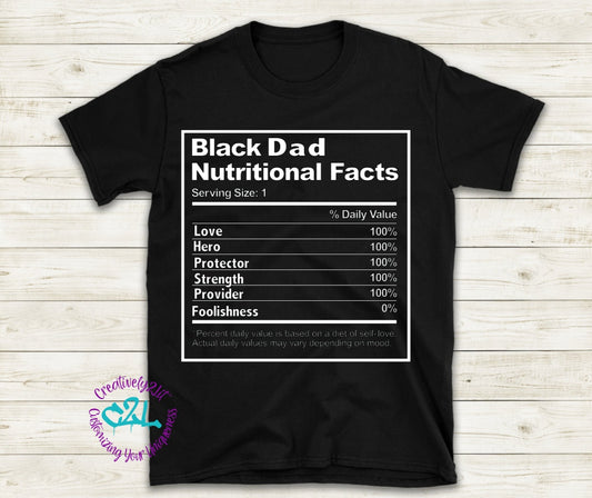 Black Dad Nutrition Facts Shirt
